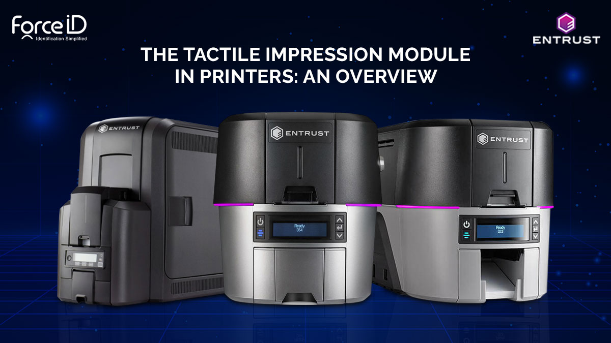 The Tactile Impression Module in Printers: An Overview | EM2 Card Printer in Chennai